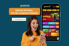 Kheloyar App Hacks: Tips for a Seamless Experience