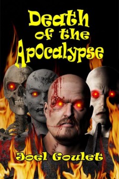 Death of the Apocalypse-a hauntingly eerie novel