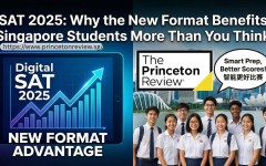  SAT 2025: Why the New Format Benefits Singapore Students More Than You Think