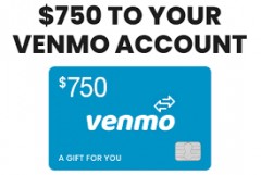Get $750 Sent to Your Venmo!