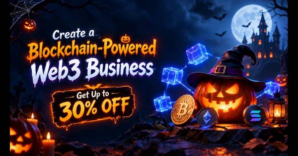 Create a Blockchain-Powered Web3 Business — Get Up to 30% Off
