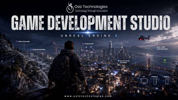 Unreal Engine 6 Is Redefining What Osiz Technologies Builds as a Modern Game Development Studio: